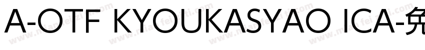 A-OTF KYOUKASYAO ICA字体转换